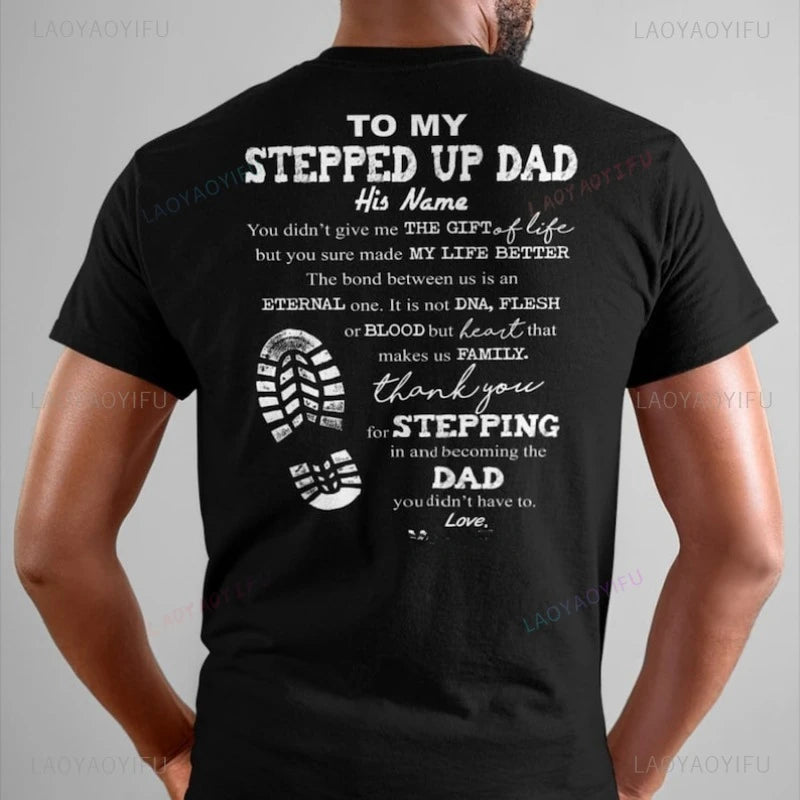 Bonus Dad Father Day Step Dad Father's Day Gift Printed T-shirt Appreciation for My Father Man Cotton T Shirts Vintage Classic