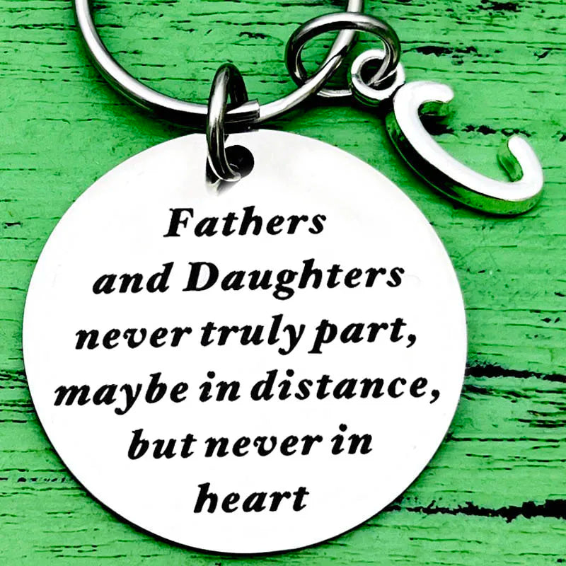 Father's Day Keyring Fathers and Daughters Never Truly Part, Maybe In Distance, But Never In Heart Keychain for Dad Daughter